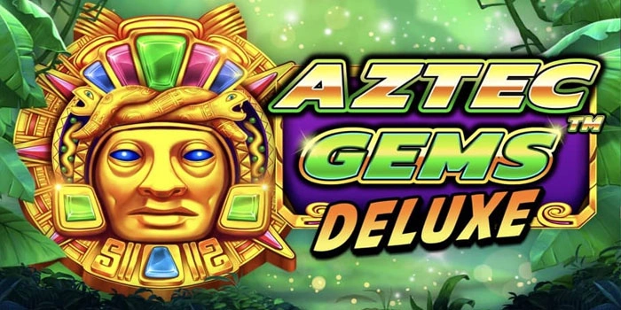 Tips Jitu Membaca Pola Spin Gacor Slot Aztec Gems Deluxe
