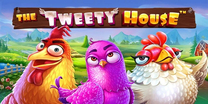 Strategi Slot The Tweety House Biar Jackpot Mudah Didapat